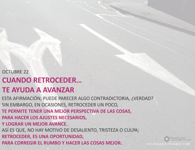 Cuando retroceder... te ayuda a avanzar
